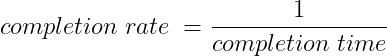 Completion Rate