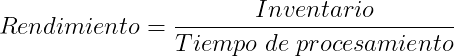 Cálculo del Rendimiento Cálculo del Rendimiento