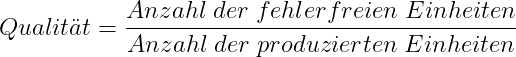 Die OEE-Berechnung: Qualität
