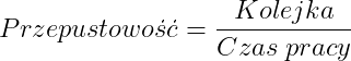 Obliczenie przepustowości Obliczenie przepustowości